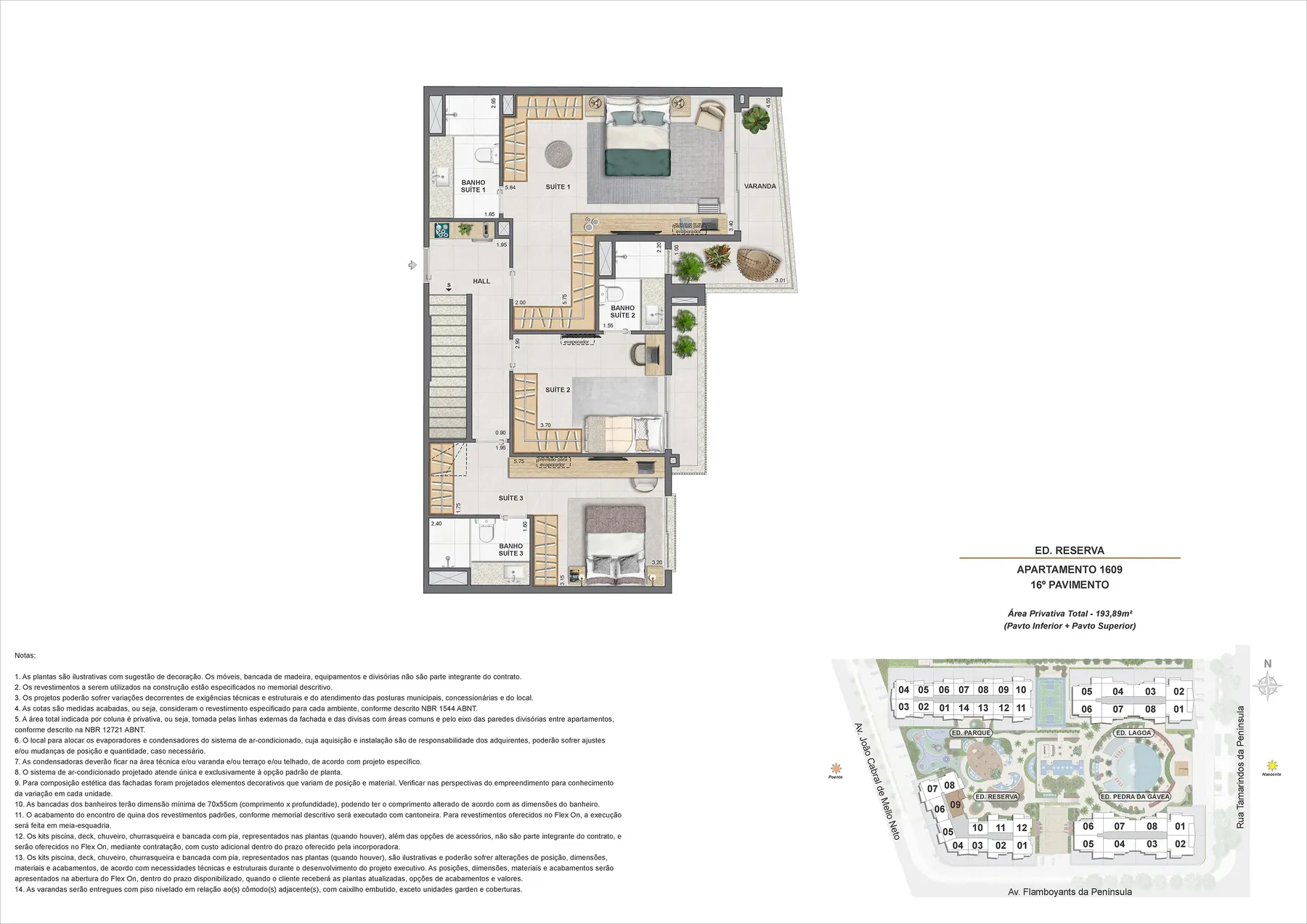 Planta do Endless Península by EDSA: Ed. Reserva apartamento 1609 16 pavimento